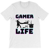 Gamer Life   Gamer T-shirt | Artistshot