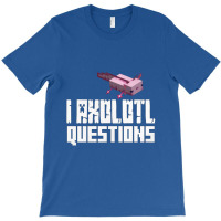 I  Questions   Mine Craft T-shirt | Artistshot