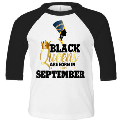 black queens born september birthday women nefertiti egypt t shirt Toddler 3/4 Sleeve Tee | Artistshot