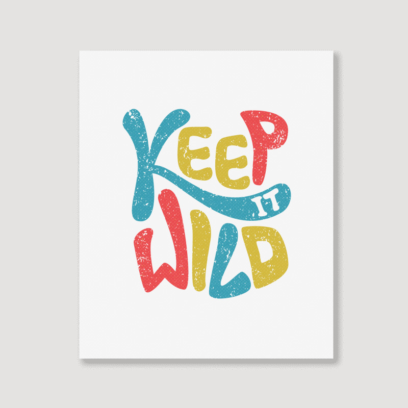 Keep It Wild Kids   Kids Funny Portrait Canvas Print | Artistshot