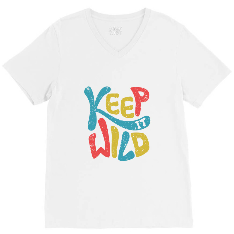 Keep It Wild Kids   Kids Funny V-neck Tee | Artistshot