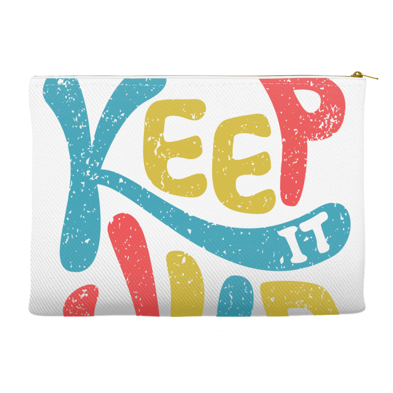 Keep It Wild Kids   Kids Funny Accessory Pouches | Artistshot