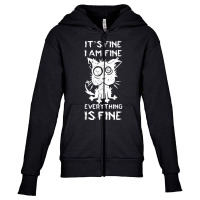 It's Fine I'm Fine Everything Is Fine Stressed Out Black Cat T Shirt Youth Zipper Hoodie | Artistshot