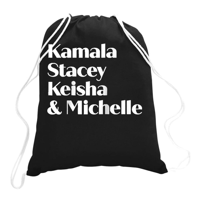 Kamala Stacey Keisha & Michelle Strong Woman Empowerment Raglan Baseba Drawstring Bags | Artistshot