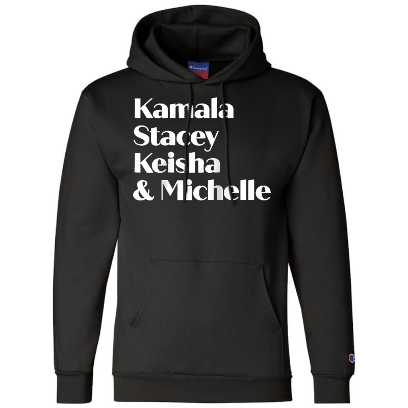 Kamala Stacey Keisha & Michelle Strong Woman Empowerment Raglan Baseba Champion Hoodie | Artistshot