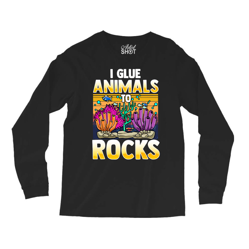 Retro Saltwater Aquarium Fish Tank I Glue Animals To Rocks 289 Long Sleeve Shirts by pester | Artistshot