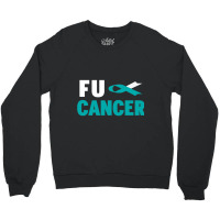 Cervical Cancer Warrior  Fu Cervical Cancer Awareness Crewneck Sweatshirt | Artistshot