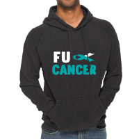 Cervical Cancer Warrior  Fu Cervical Cancer Awareness Vintage Hoodie | Artistshot