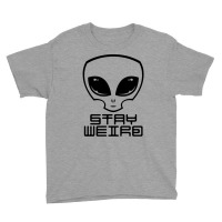 Stay Weird Alien Head Youth Tee | Artistshot