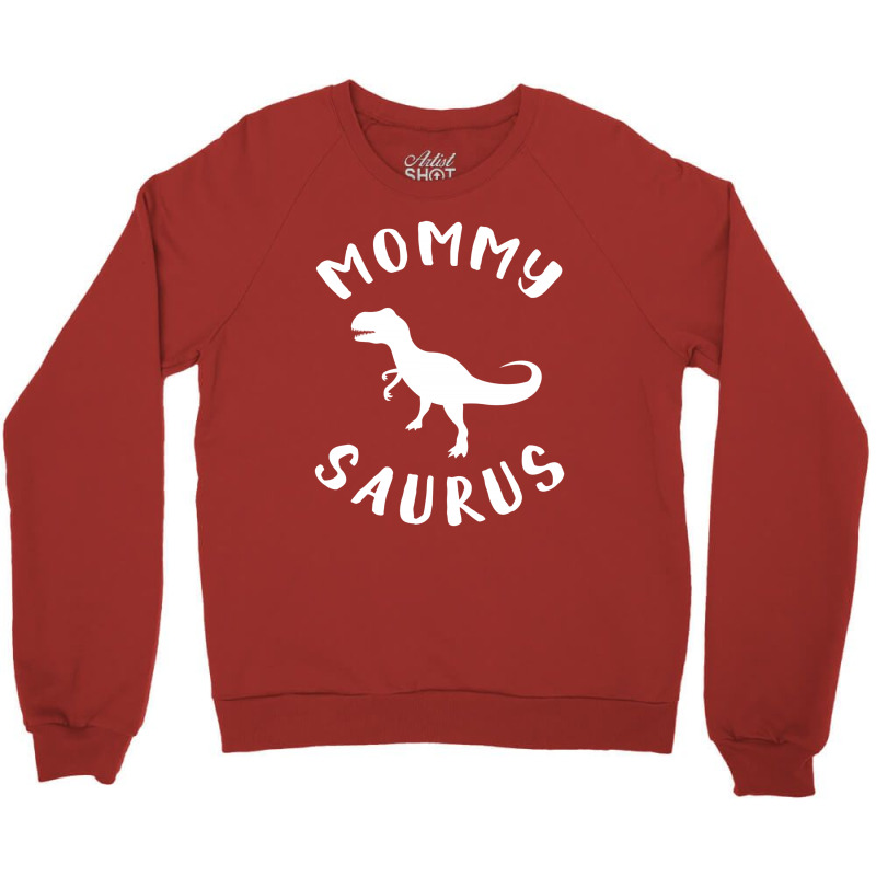 Mommy Saurus Crewneck Sweatshirt | Artistshot