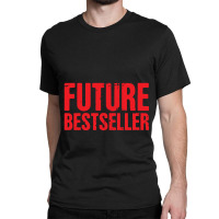 Future Bestseller Classic T-shirt | Artistshot