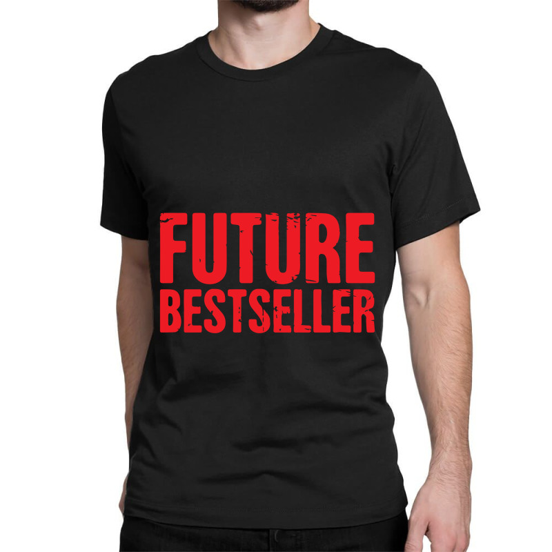 Future Bestseller Classic T-shirt by yoyoh | Artistshot