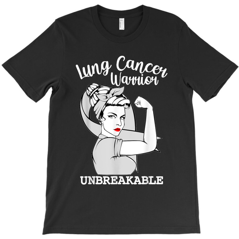 Lung Cancer Warrior Unbreakable Strong Women Awareness T-shirt | Artistshot