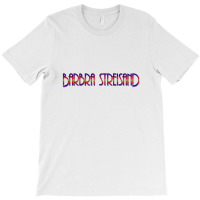 Best Barbra Streisand Music T-shirt | Artistshot