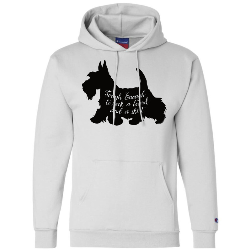 Scottish Terrier Tough Enough To Rock A Beard And A Skirt Long Sleeve Champion Hoodie | Artistshot