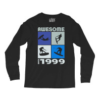 Awesome Since 1999. Wakeboard Lifestyle Long Sleeve T Shirt Long Sleeve Shirts | Artistshot