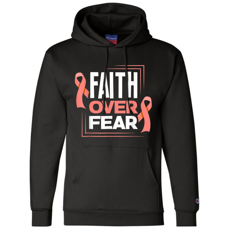 Faith Fear Peach Ribbon Endometrial Cancer Awareness Champion Hoodie by LaytonDesign | Artistshot