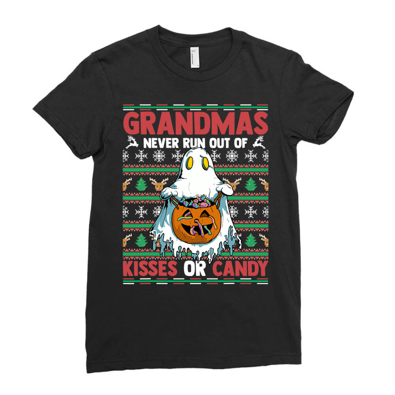 Grandmas Never Run Out Of Kisses Or Candy Halloween Granny T Shirt Ladies Fitted T-Shirt by RomanAllen89 | Artistshot