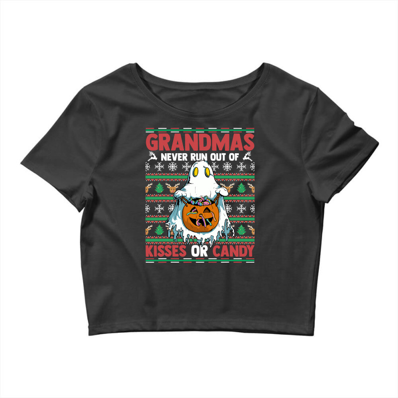 Grandmas Never Run Out Of Kisses Or Candy Halloween Granny T Shirt Crop Top by RomanAllen89 | Artistshot