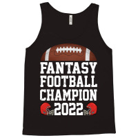 Fantasy League Champ 2022 Winner Fantasy Football Champion Sweatshirt Tank Top | Artistshot