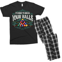 Funny Billiard Pool Hall Im Here To Break Your Balls Snooker T Shirt Men's T-shirt Pajama Set | Artistshot