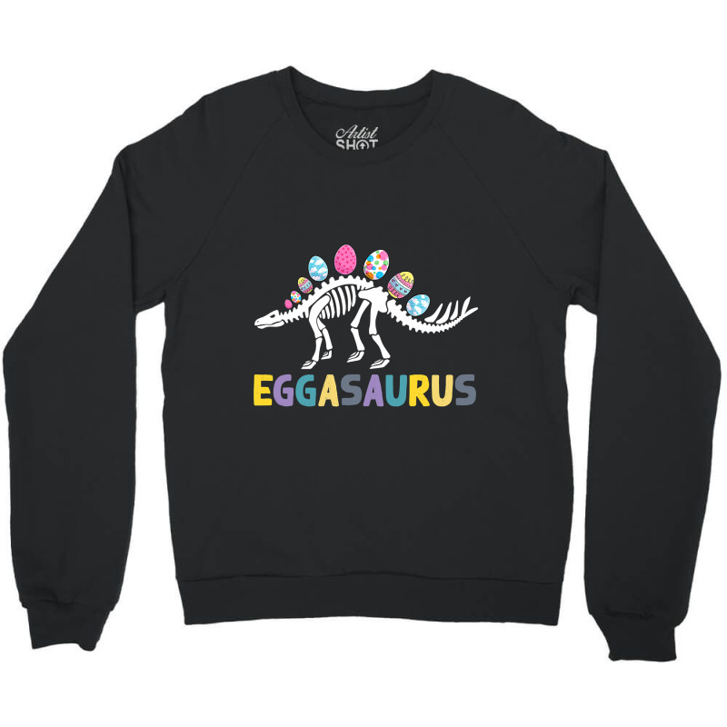 Eggasaurus Stegosaurus Easter Egg Dinosaur Funny Easter Crewneck Sweatshirt | Artistshot