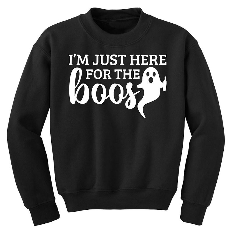 Halloween T  Shirti´m Just Here For The Boos Ghost White Stroke Text Youth Sweatshirt by simplisticgive | Artistshot