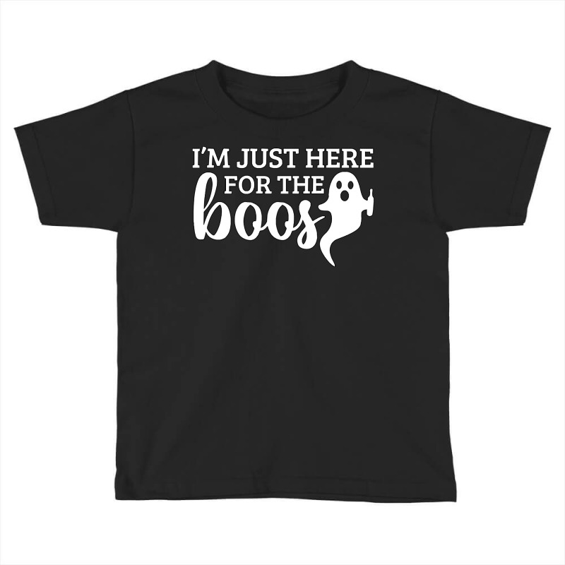 Halloween T  Shirti´m Just Here For The Boos Ghost White Stroke Text Toddler T-shirt by simplisticgive | Artistshot