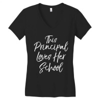 Principal Gift For Women This Principal Loves Her School Pullover Hood Women's V-neck T-shirt | Artistshot