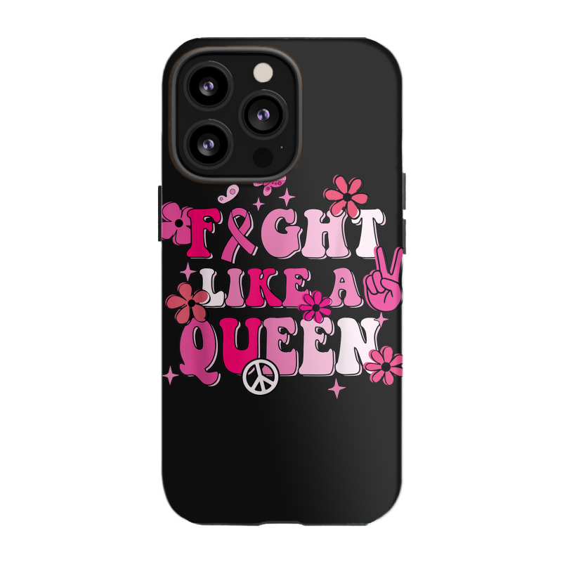 Fight Like A Queen Breast Cancer Warriors Flower Retro Iphone 13 Pro Case | Artistshot