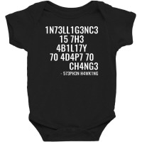 Intelligence Is The Ability To Adapt To Change Baby Bodysuit | Artistshot