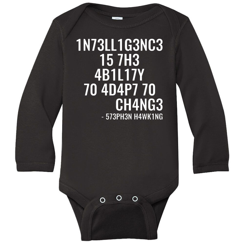 Intelligence Is The Ability To Adapt To Change Long Sleeve Baby Bodysuit by BLQS Apparel | Artistshot