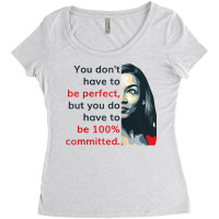 Alexandria Ocasio Cortez (aoc) Quote Comitted Liberal Dem Raglan Baseb Women's Triblend Scoop T-shirt | Artistshot