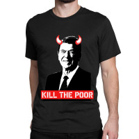 E:\tuyet Soc\56 Anarchism 216sp-\trang\kill The Poor Painting Mna Pict Classic T-shirt | Artistshot