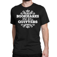 Bookmarks Are For Quitters Fancy Vintage White Text Raglan Baseball Te Classic T-shirt | Artistshot