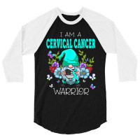 Gnome I Am A Cervical Cancer Warrior 3/4 Sleeve Shirt | Artistshot