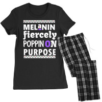 Melanin Fiercely Poppin On Purpose Women's Pajamas Set | Artistshot