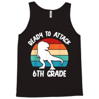 Ready To Attack 6th Grade Dinosaur   Retro Back To School T Shirt Tank Top | Artistshot