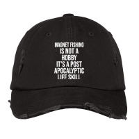 Magnet Fishing Is Not A Hobby Funny Vintage Cap | Artistshot