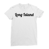 Top That Says   Long Island  Ny Gift   New York City  Raglan Baseball Ladies Fitted T-shirt | Artistshot