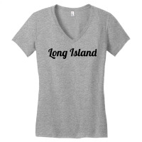 Top That Says   Long Island  Ny Gift   New York City  Raglan Baseball Women's V-neck T-shirt | Artistshot