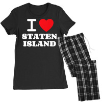 I Love Staten Island Premium T Shirt Women's Pajamas Set | Artistshot