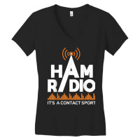 Ham Radio It's A Contact Sport   Amateur Radio Operator T Shirt Women's V-neck T-shirt | Artistshot