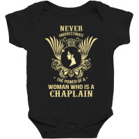 Never Underestimate The Chaplain Baby Bodysuit | Artistshot