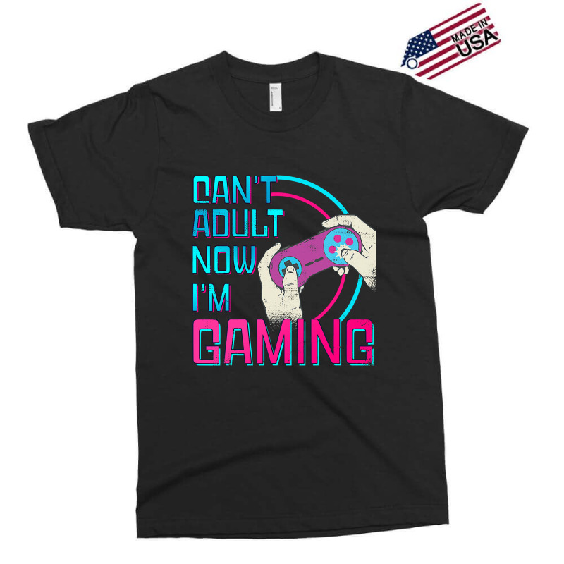 Can't Adult Now I'm Gaming  Controller Funny Video Games Exclusive T-shirt | Artistshot