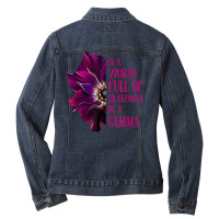 Anemone World Full Of Grandmas Be Gamma Grandmas Gifts T Shirt Ladies Denim Jacket | Artistshot