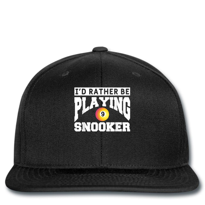 I'd Rather Be Playing Snooker Billiards Pool Player T Shirt Printed Hat | Artistshot