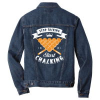 Stop Talking Start Chalking For A Billiard Billiards Cue T Shirt Men Denim Jacket | Artistshot