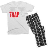 Trapping Shut Your Trap Hunting Trapper T Shirt Men's T-shirt Pajama Set | Artistshot