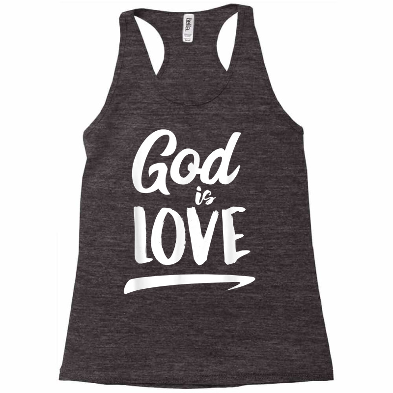 God Is Love  Modern Lettering T Shirt & Gift S000136 Racerback Tank by swaratpoavonabil | Artistshot